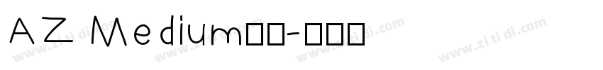 AZ Medium字体字体转换